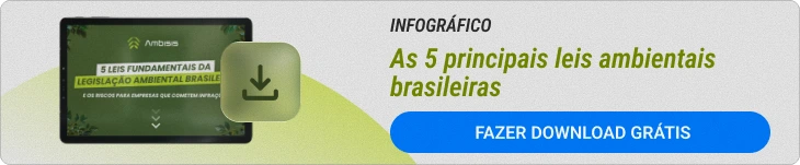baixe o infográfico com as 5 principais leis ambientais brasileiras