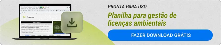 baixe a planilha para gestão de licenças ambientais